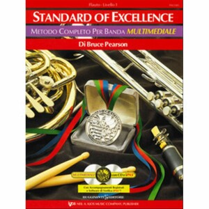 Bruce Pearson. Standard of Excellence. Metodo completo per banda Multimediale. Livello 1. Flauto