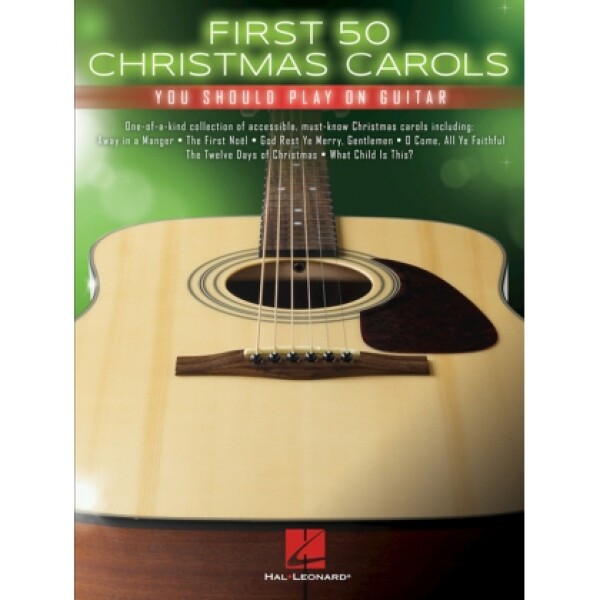 AAVV FIRST 50 CHRISTMAS CAROLS YOU SHOULD PLAY ON GUITAR