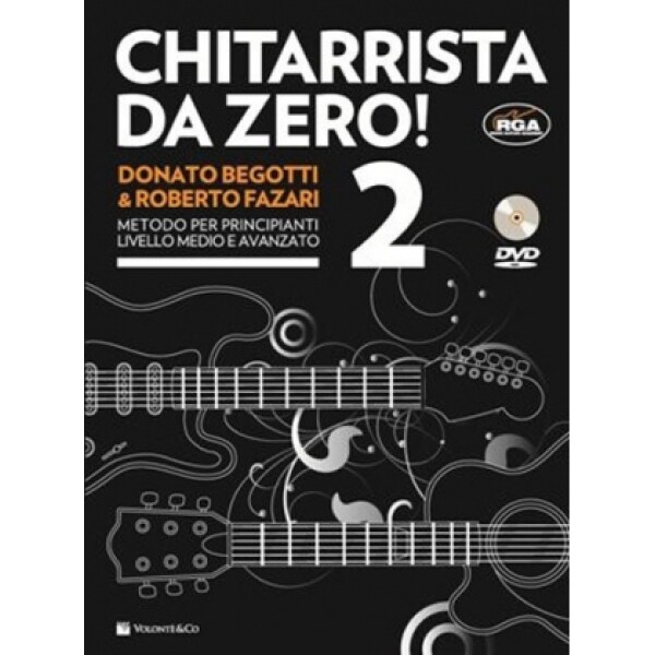 BEGOTTI/FAZARI CHITARRISTA DA ZERO! 2 + DVD