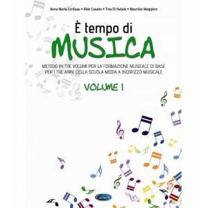 CORDUAS/CUSANO/DINATALE/MAGGIORE E' TEMPO DI MUSICA VOLUME 1