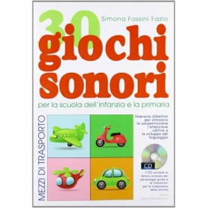 FASSINI 30 GIOCHI SONORI VOLUME 1 +CD