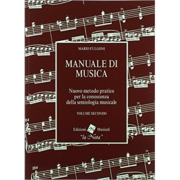 FULGONI MANUALE DI MUSICA VOLUME SECONDO