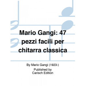 GANGI 47 PEZZI FACILI PER CHITARRA CLASSICA