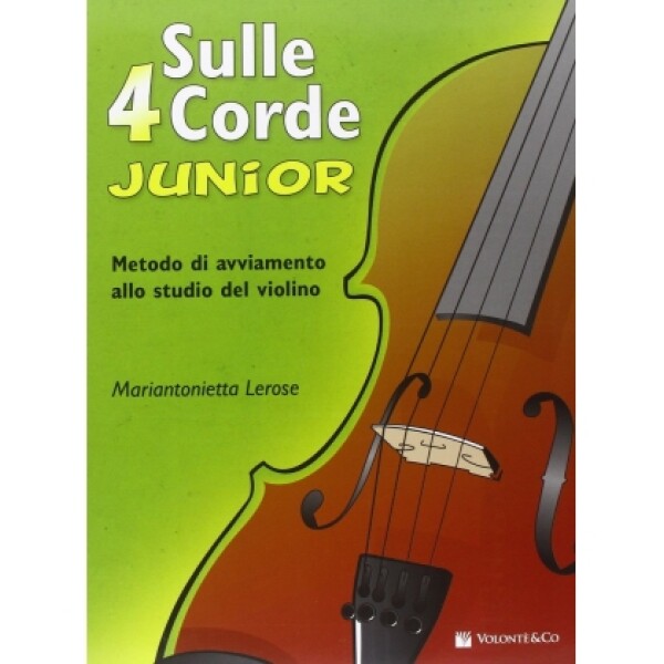 LEROSE SULLE 4 CORDE JUNIOR A COLORI - METODO VIOLINO