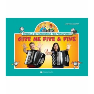 PALLOTTA GIVE ME FIVE & FIVE - FISARMONICA PER PRINCIPIANTI