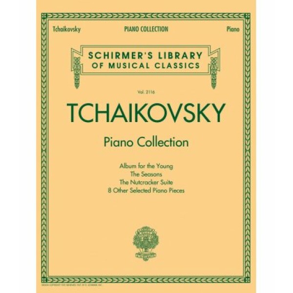 TCHAIKOVSKY PIANO COLLECTION - SCHIRMER'S LIBRARY