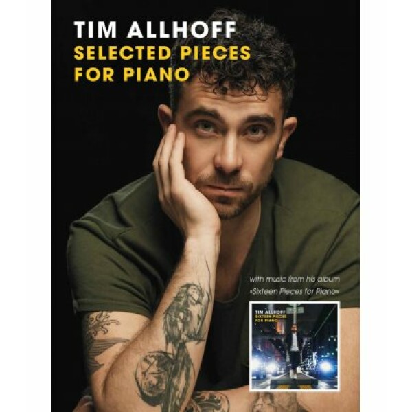TIM ALLHOF SELECTED PIECES FOR PIANO