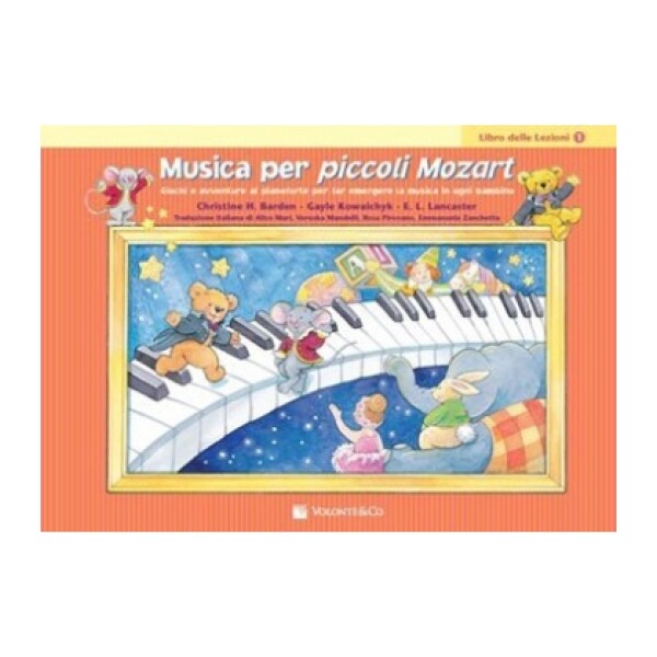 BARDEN MUSICA PER PICCOLI MOZART LEZIONI VOLUME 1