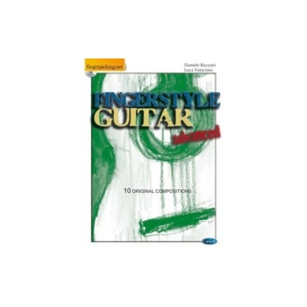 BAZZANI/FRANCIOSO FINGERSTYLE GUITAR ADVANCED + CD