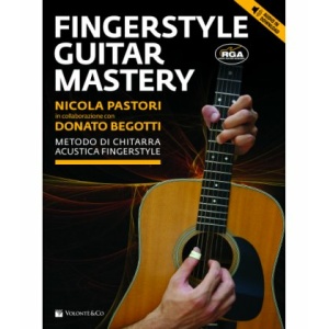 BEGOTTI/PASTORI  FINGERSTYLE GUITAR MASTERY