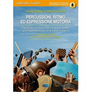 GUENZI/VALENTE PERCUSSIONI RITMO ED ESPRESSIONE MOTORIA - ALLIEVO