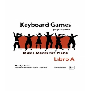 LOWE MUSIC MOVES FOR PIANO - KEYBOARD GAMES LIBRO A