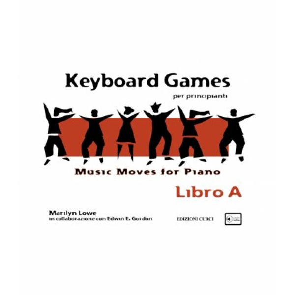 LOWE MUSIC MOVES FOR PIANO - KEYBOARD GAMES LIBRO A