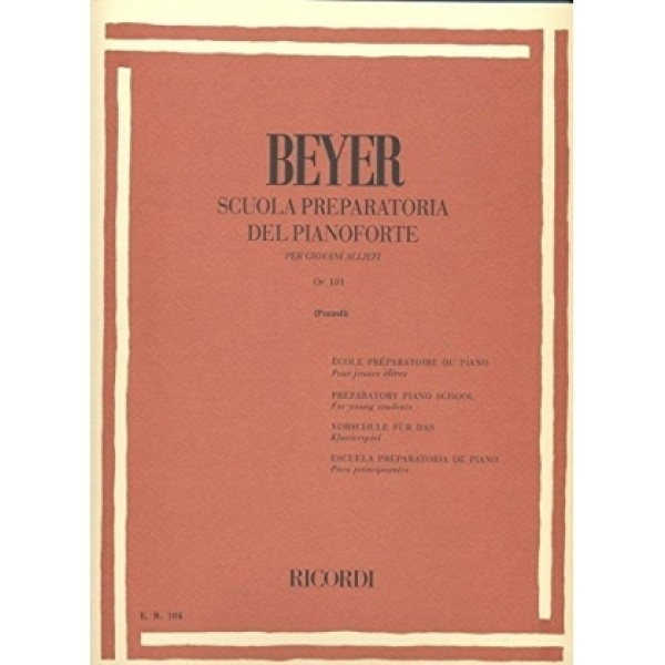 BEYER SCUOLA PREPARATORIA PER PIANOFORTE (POZZOLI) OP. 101