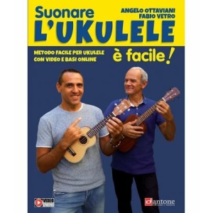 OTTAVIANI/VETRO SUONARE L'UKULELE E' FACILE - VIDEO ONLINE