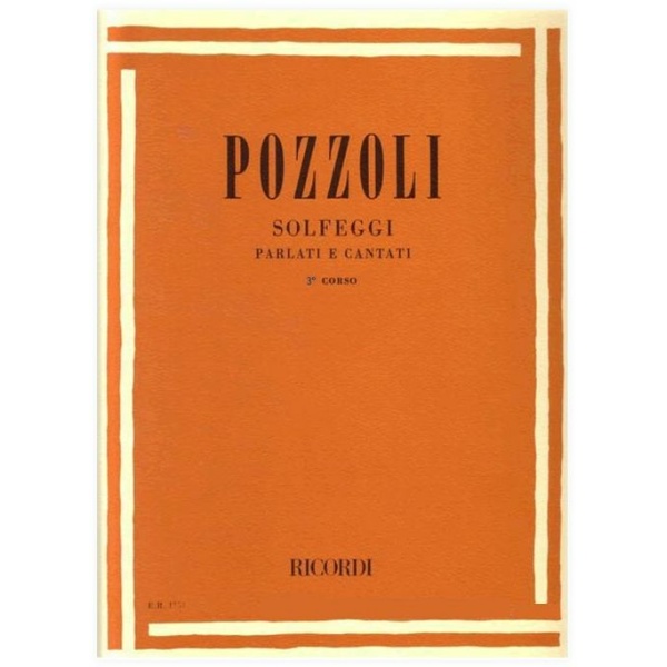 POZZOLI - SOLFEGGI PARLATI E CANTATI III CORSO