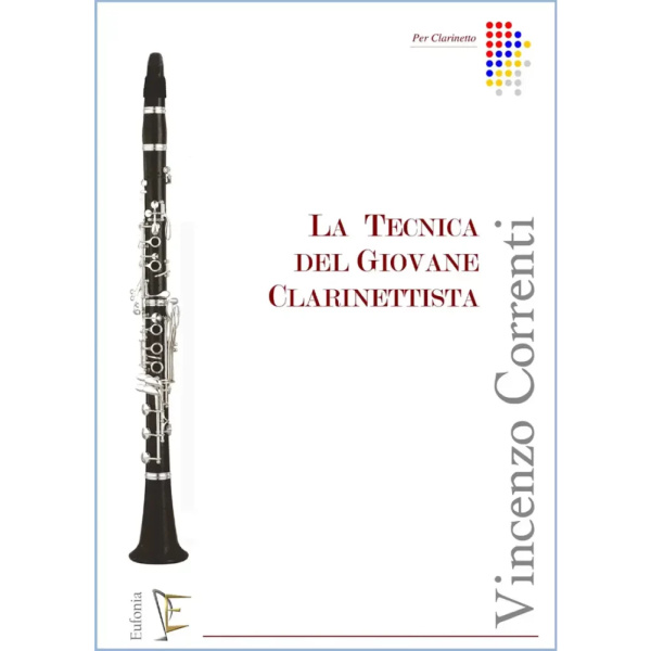 CORRENTI - La Tecnica Del Giovane Clarinettista Volume 1