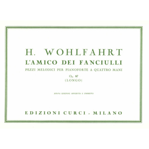 WOHLFAHRT - L'AMICO DEI FANCIULLI OP.87
