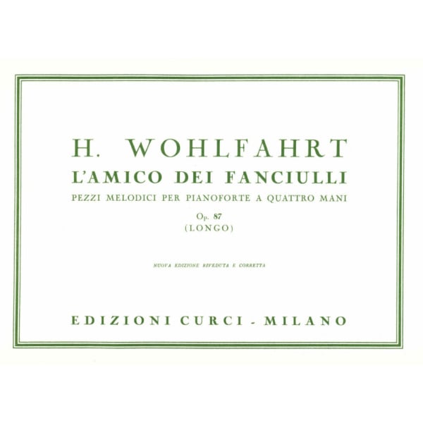 WOHLFAHRT - L'AMICO DEI FANCIULLI OP.87