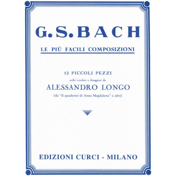 BACH - LE PIU' FACILI COMPOSIZIONI