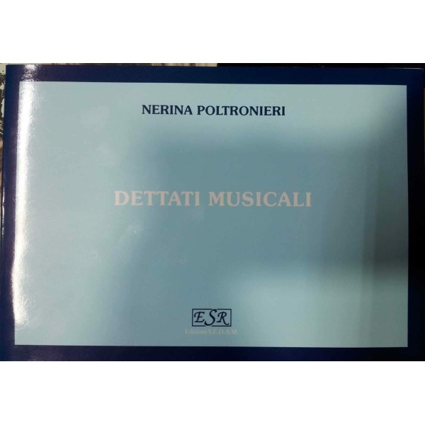 POLTRONIERI - DETTATI MUSICALI