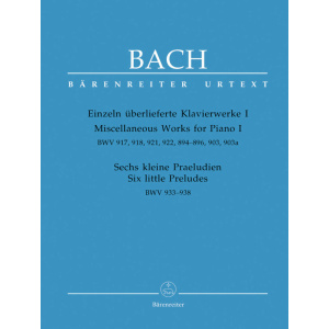 BACH - MISCELLANEOUS WORKS FOR PIANO 1 - Six Little Preludes BWV 933-938 - 917 - 918 - 921 - 922 - 894-896 - 903 - 903a. 
