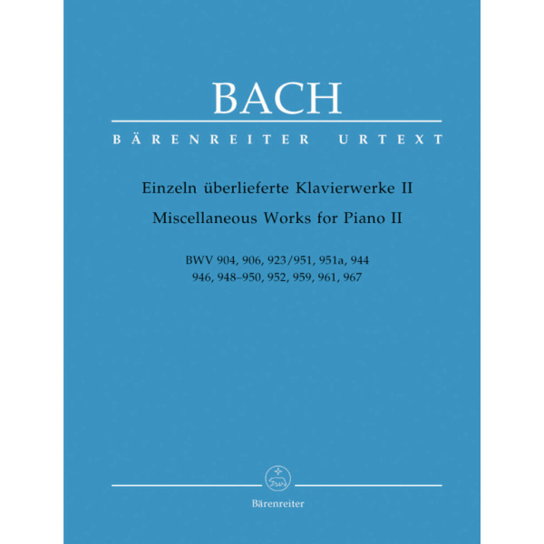 BACH - MISCELLANEOUS WORKS FOR PIANO 2 - BWV 904 - 906 - 923/951 - 951a - 944 - 946 - 948-950 - 952 - 959 - 961 - 967