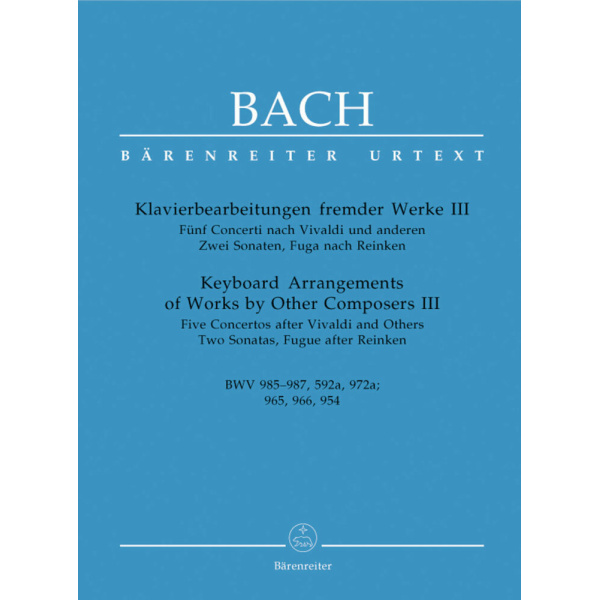 BACH - KEYBOARD ARRANGEMENTS OF WORK BY OTHER COMPOSERS 3 - BWV 985-987 - 592a - 972a