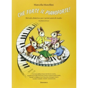 MORELLINI - CHE FORTE IL PIANOFORTE! 2