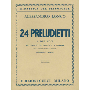 LONGO - 24 PRELUDIETTI IN TUTTE LE TONALITA' MAGGIORI E MINORI