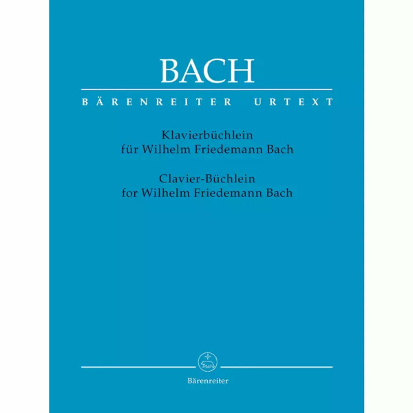 BACH - NOTEBOOK FOR WILHELM FRIEDEMANN BACH