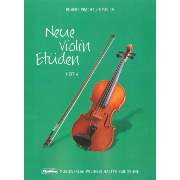 PRACHT - Neue Violin Etuden Heft 4 op.15