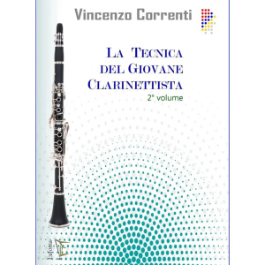CORRENTI - La Tecnica Del Giovane Clarinettista Volume 2