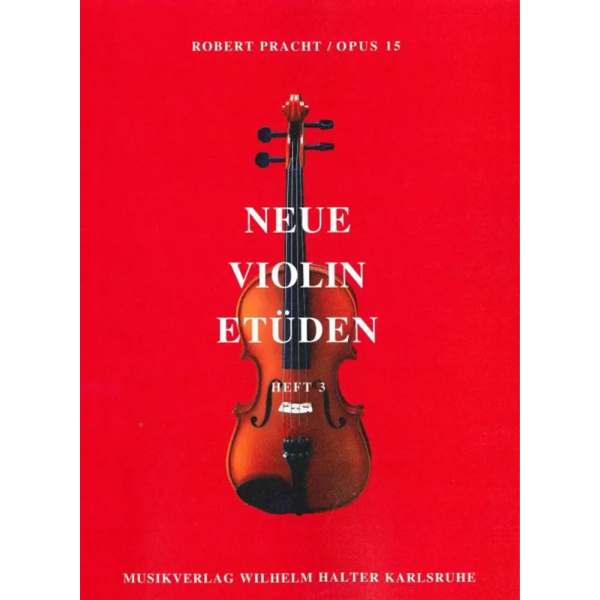 PRACHT - Neue Violin Etuden Heft 3 op.15