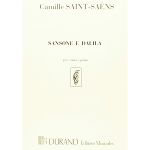 SAINT-SAENS - SANSONE E DALILA - DURAND