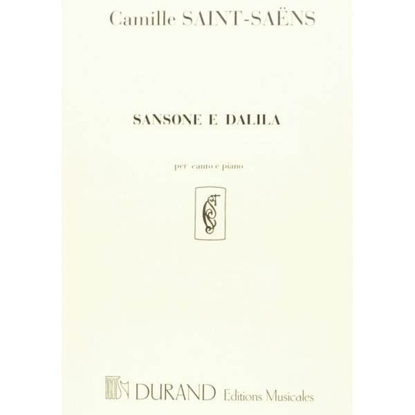 SAINT-SAENS - SANSONE E DALILA - DURAND