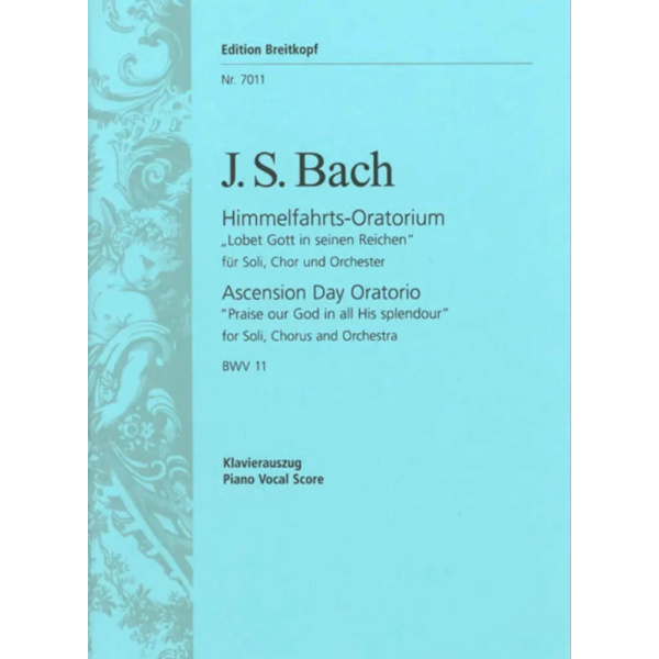 BACH - Kantate BWV 011 Ascension Day Oratorio