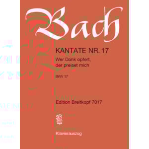 BACH - Kantate BWV 017 Wer Dank opfert