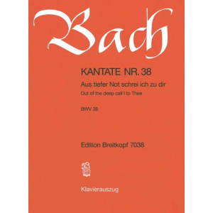 BACH - Kantate BWV 038 Aus Tiefer Not Schrei Ich Zu Dir