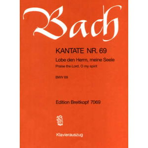 BACH - Kantate BWV 69 Praise the Lord