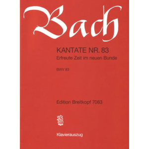 BACH - Kantate BWV 083 Erfreute Zeit im neuen Bunde