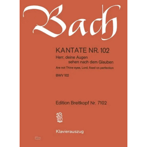 BACH - Kantate BWV 102 Herr