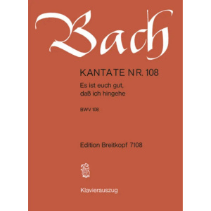 BACH - Kantate BWV 108 Es ist euch gut