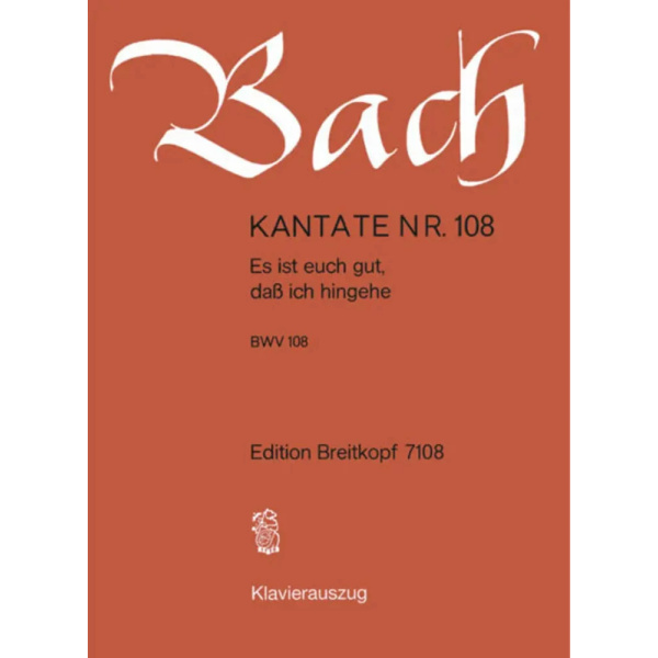 BACH - Kantate BWV 108 Es ist euch gut