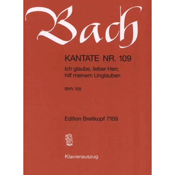 BACH - Kantate BWV 109 Ich glaube