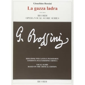 ROSSINI - LA GAZZA LADRA (edizione critica) - RICORDI