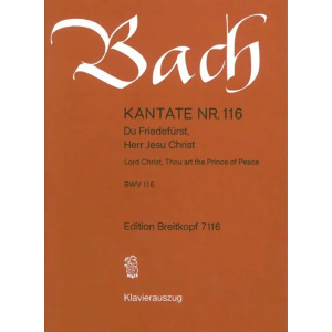 BACH - Kantate BWV 116 Lord Christ