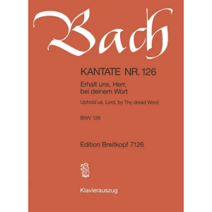 BACH - Kantate BWV 126 Erhalt uns