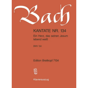 BACH - Kantate BWV 134 Ein Herz das seinem Jesum lebend weiss