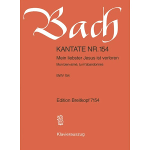 BACH - Kantate BWV 154 Mein Liebster Jesus ist verloren